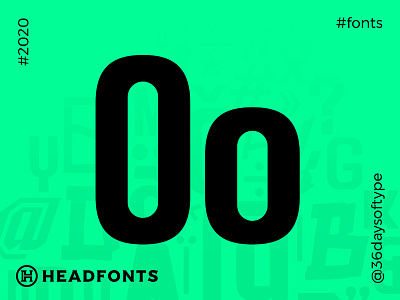 36 days of type 36daysoftype design font font design headfonts type typeface