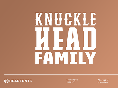 Knucklehead Font Family font font family graphicdesign headfonts headline font rustic font serif font typeface vintage western
