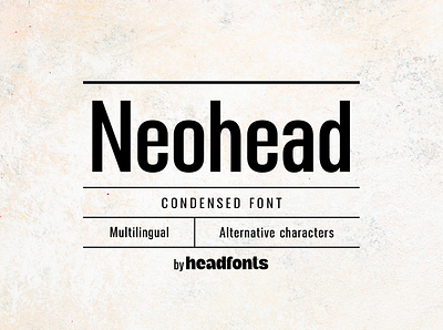 Neohead condensed sans serif font branding clean font custom design display font headfonts industrial modern sans serif font typeface typography