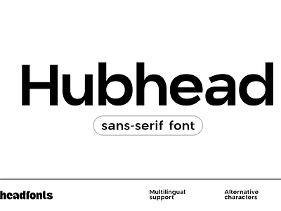 Hubhead Ggeometric Sans-Serif Font branding clean font custom design font headfonts illustration instagram font letters logo modern font professional font sans serif font type typeface typography
