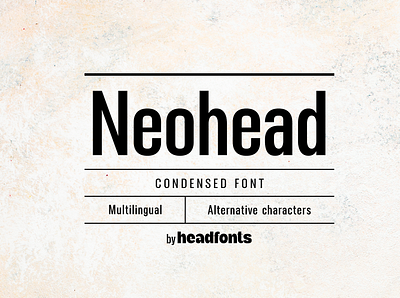 Neohead condensed sans serif font branding clean font custom design font headfonts illustration instagram font letters modern font professional sans serif type typeface typography