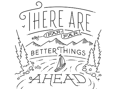 Better things ahead custom typography hand lettering jennifer wick jwickdesign mountains nature travel typography vector