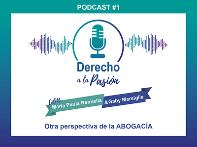 Podcast Derecho a la Pasión