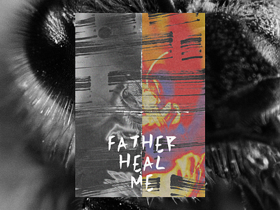 Father Heal Me - Poster Design design graphic design photoshop