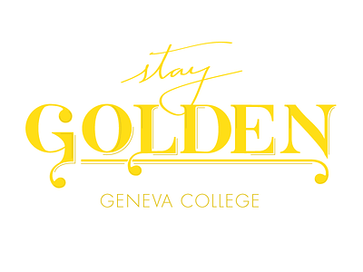 Stay Golden v2 fancy golden lettering swash wip