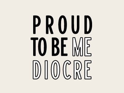 Proud To Be Me... tshirt design
