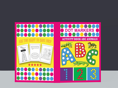 Dot Markers Activity /Coloring Book & Cover Design adult book cover book cover children coloring book cover coloring book cover graphic design kindle direct publishing logo paperback book cover
