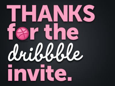 Dribbble Thx dribbble invite thanks typography