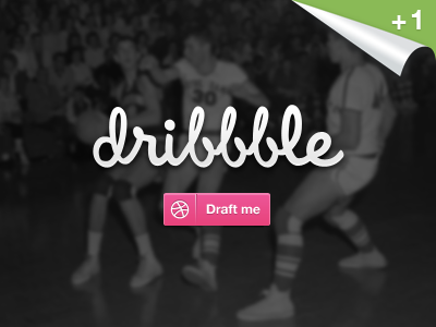 +1 Dribbble Invitation basketball button draft me dribbble invitation orman clark page curl