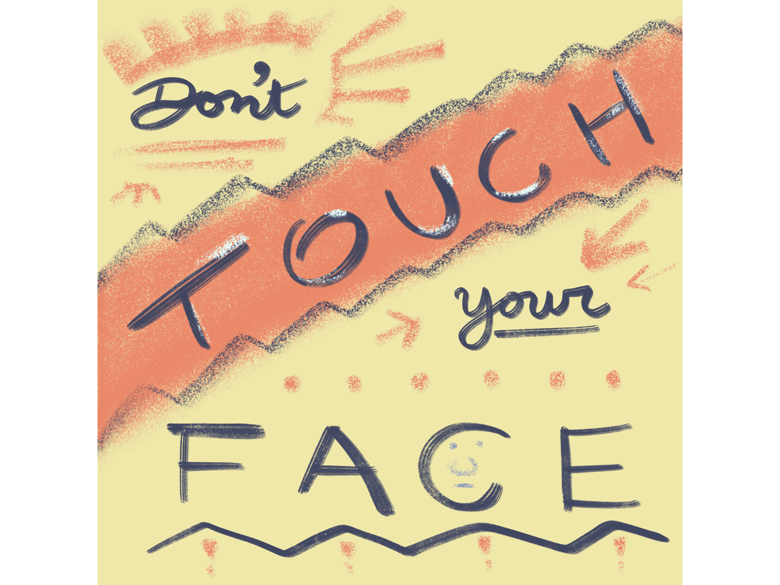 Don't Touch Your Face animation digital illustration hand lettering illustration ipad pro ipad procreate nyc