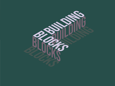 Building Blocks design kinetic kinetic typography typography