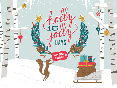 Holly Jolly 15 Days Announcement Illustration and Type christmas forest gifts holidays illustration santa sleigh snow squirrel trees winter wreath