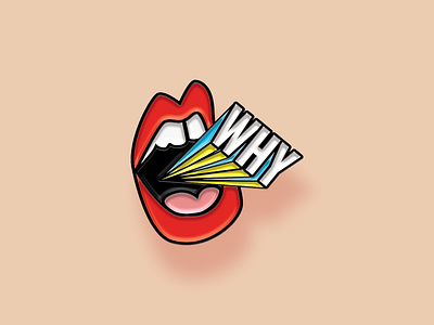 "Pinned" Facebook Sticker: Why? emotion enamel pin facebook illustration lips mouth question sticker teeth why