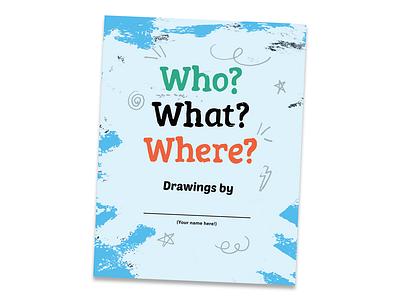 Who? What? Where Drawing Zine activity book children illustration childrens illustration coloring book cute drawing for kids illustration illustrator magazine publication design publishing sketching texture zine