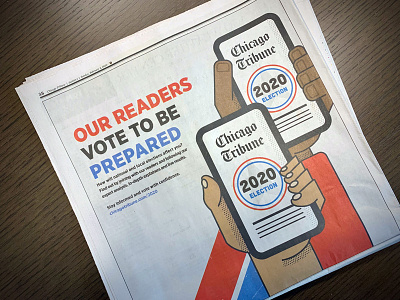 Chicago Tribune, Sunday Paper Illustrations advertising campaign election hands illustration iphone journalism mobile phone news coverage newspaper newspaper ad phone politics sunday paper vote voting