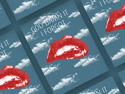 God Damn It I Forgot cloud clouds illustration kiss lip lips lowpoly polygon poster redlip vector