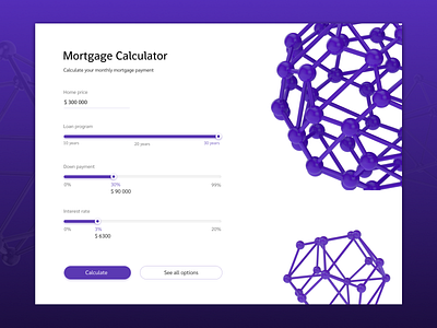 Mortgage calculator calculator daily ui 004 dailyui design mortgage calculator ui web