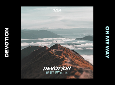 Devotion - On My Way (2K21 Edit) [Track Artwork] album artwork album cover artwork cover design graphic design hardstyle music artwork track artwork track cover