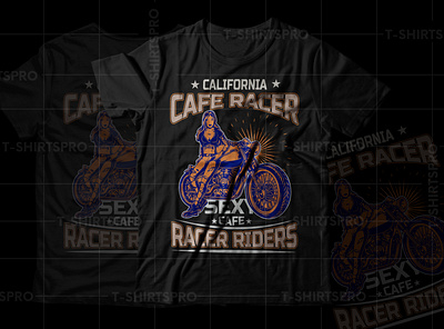 California Cafe Racer Sexy Cafe Reacer Riders T-Shirt Design cafe racer california race motorcycle tshirt tshirt deisgn