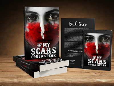 IF MY SCARS COULD SPEAK