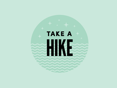 Take a Hike about me bio hiking hiking icon illustration lifestyle mint quotes stars typography waves