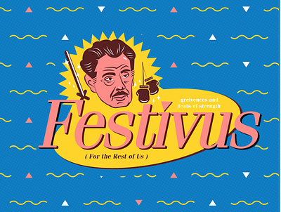 Festivus for the Rest of Us 2020 badge blue design festivus fun illustration jacksonville pink seinfeld vector yellow