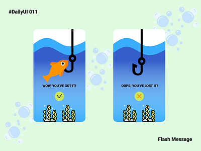 #Daily UI 011 - Flash Message app art daily ui dailyui dailyuichallenge design design app figma fish flash flash message illustration interface ui uiux ux vector