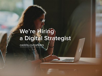 We're Hiring a Digital Strategist agency design digital job responsive ux website