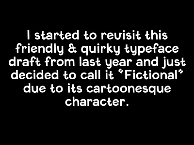 Fictional cartoonesque font friendly quirky type design typeface typography