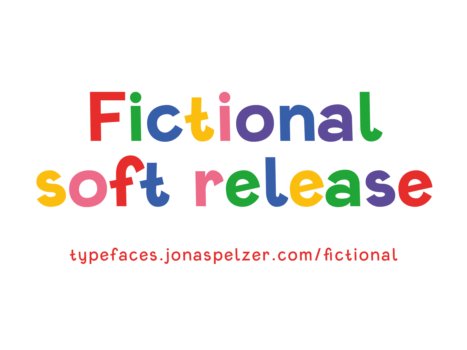 Fictional soft release animation colorful fictional font font design release soft release type design typography