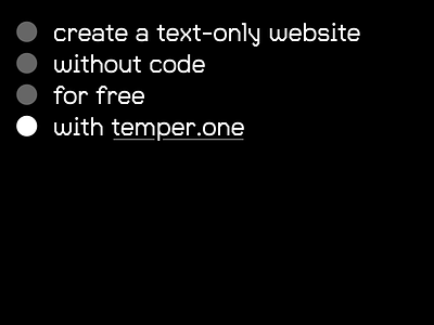 temper.one black and white free website no code no-code nocode temper text-only