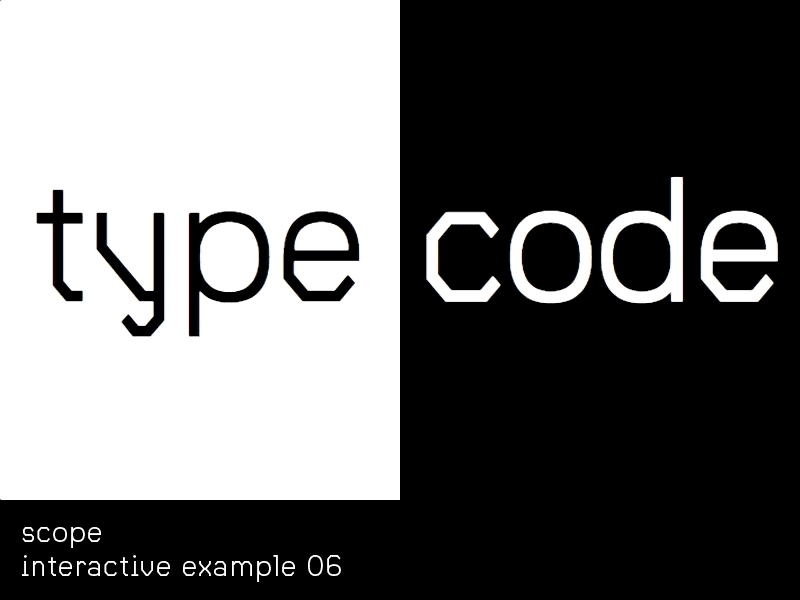 Scope interactive example 06 code interaction kinetic type responsive scope type typecode typography variable font