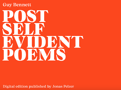 Post-Self-Evident Poems digital literature guy bennett interaction literature poems poetry typography variable font web