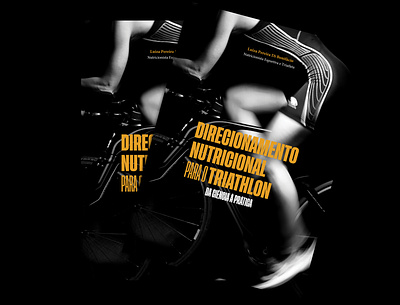 Direcionamento Nutricional para o Triathlon aigaeyeondesign bookdesign brazil design editorial editorialdesign graphicdesign