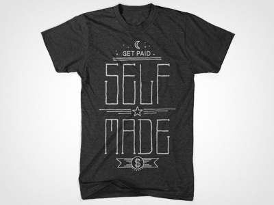 Get Paid // Self Made apparel drawing illustration shirt t shirt