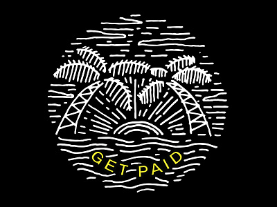 Get Paid - Paradise drawing hustle ink drawing palm trees sun