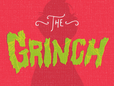 The Grinch christmas crocodile festive grinch holiday lettering seasick stank stink stunk texture type