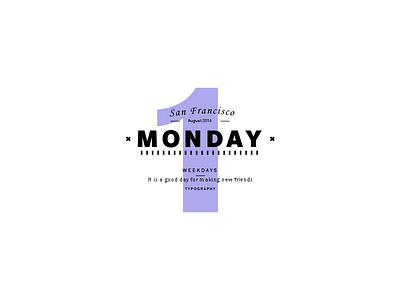 Monday Typography design graphic