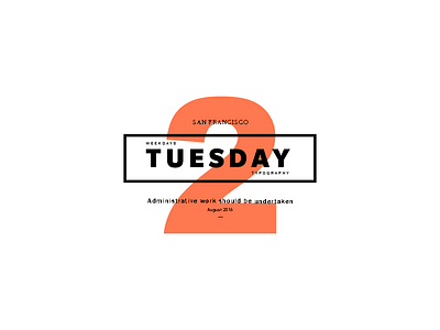 Tuesday typography typography