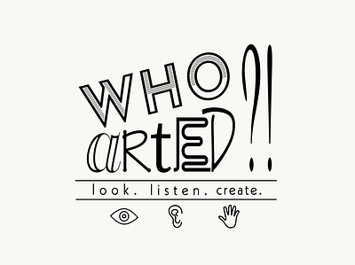 Who Arted?! branding design illustration logo typography
