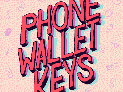 Phone Wallet Keys type keys wallet phone script handlettering typography
