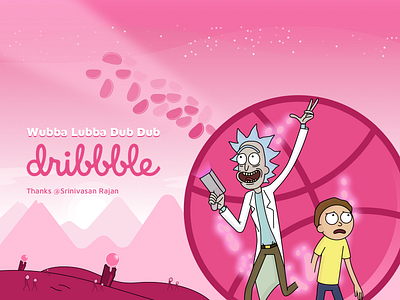 Wubba Lubba Dub Dub dribbble !