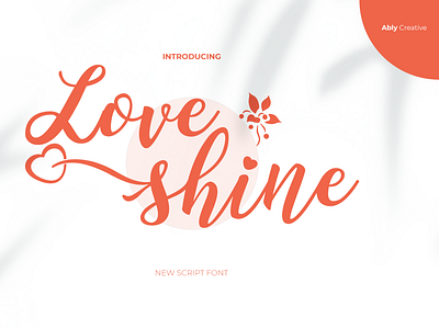 Love Shine creativemarket design font font awesome font design font logo handwrittenfont illustration logo trendingfont