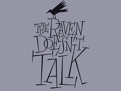 The Raven Doesn't Talk lettering