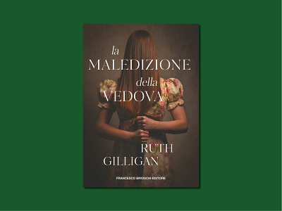 Book cover - "La maledizione della vedova" by Ruth Gilligan book cover design graphic design literature