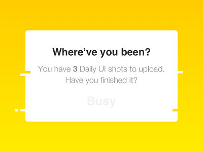 Daily UI #016 busy dailyui overlay pop up popup sketch