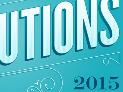 New Year's Resolutions 2015 monochromatic new years resolutions type typography