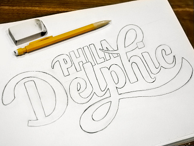 Philadelphic - Sketch hand lettering lettering philadelphia script sketch type typography