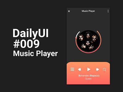 Music Player 009 daily 100 challenge dailyui ui uxui
