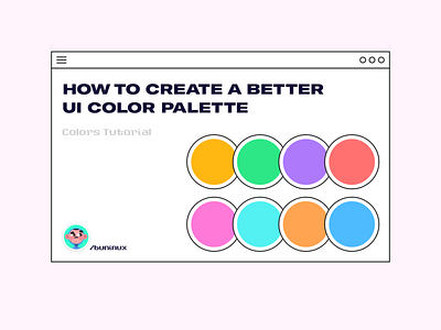 How to create a better UI color palette 🎨 article colors colors tutorial design system figma interface mockup sketch tutorial ui ux web web colors